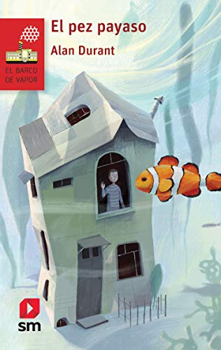 El pez payaso (El Barco de Vapor Roja)