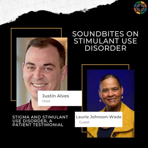 Stigma and Stimulant Use Disorder, a Patient Testimonial cover art