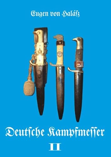 Preisvergleich Produktbild Deutsche Kampfmesser: Band II
