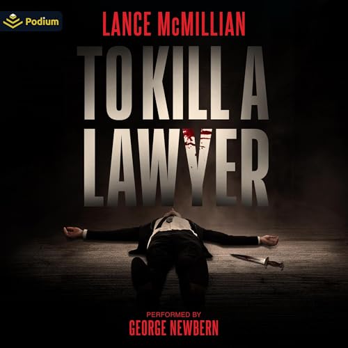 To Kill a Lawyer by Lance McMillian episode artwork