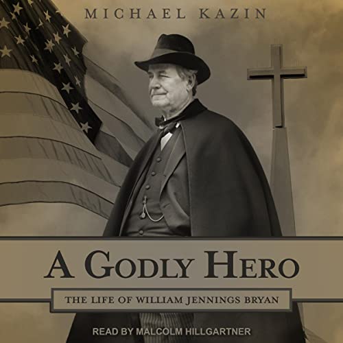 A Godly Hero by Michael Kazin episode artwork
