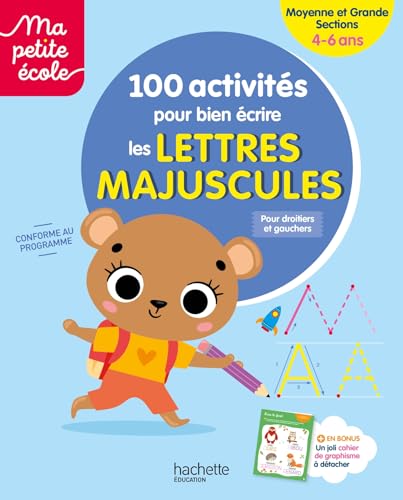 livre Ma petite école - 100 activités pour bien écrire les lettres majuscules - Moyenne et Grande Sections