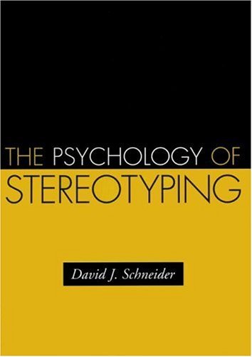 The Psychology of Stereotyping (Distinguished Contributions in Psychology)
