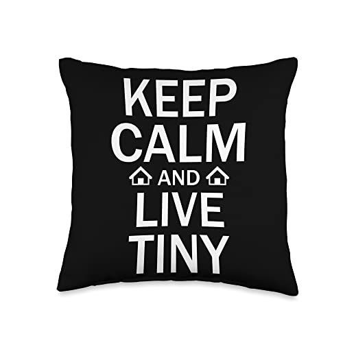 Keep calm and live tiny Gifts for a Small house