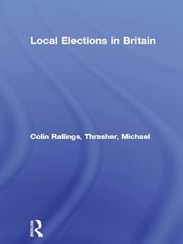 Local Elections in Britain (English Edition)