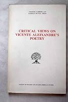 Critical views on Vicente Aleixandre's poetry 0892950064 Book Cover