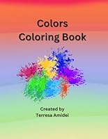Colors Coloring Book (Fun & Educational) B0F5N4GBKT Book Cover