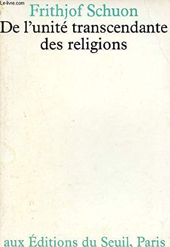 De l'Unité transcendante des religions