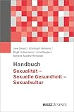 Handbuch Sexualität – Sexuelle Gesundheit – Sexualkultur