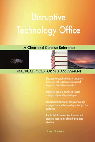 Disruptive Technology Office A Clear and Concise Reference