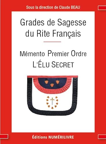 Grades de Sagesses: Mémento Premier ordre, l'Elu Secret