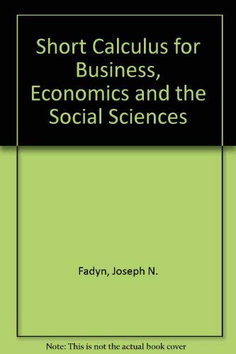 A Brief Calculus for Business, Economics, Social and Life Sciences