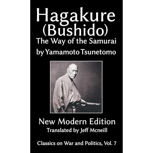 Hagakure (Bushido) The Way of the Samurai by Yamamoto Tsunetomo by Yamamoto Tsunetomo episode artwork