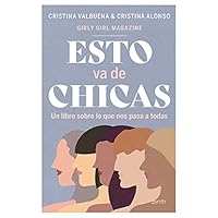 Esto va de chicas [Paperback] Valbuena, Cristina and Alonso, Cristina 6075690832 Book Cover