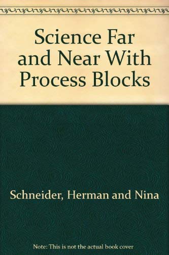 Science Far and Near With Process Blocks 066975689X Book Cover