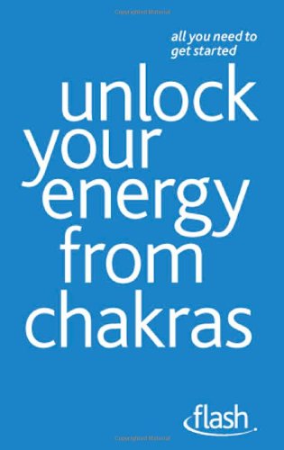 Unlock Your Energy from Chakras: Flash