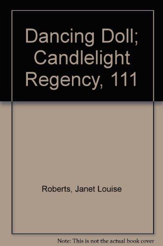 Dancing Doll; Candlelight Regency, 111 B000VO8872 Book Cover