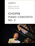  Chopin, Piano Concerto No. 2, Etudes - Evgeny Kissin [OV]