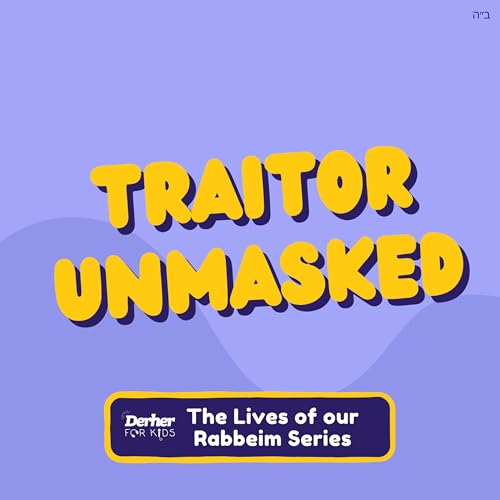 S2 E30: Traitor Unmasked