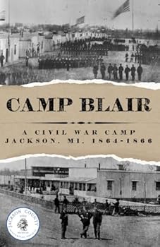 Paperback Camp Blair: A Civil War Camp 1864-1866 Book
