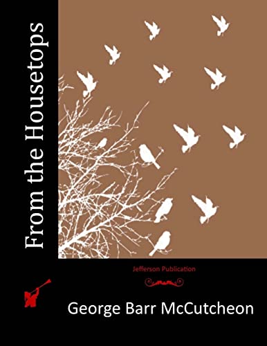 From the Housetops 1517684501 Book Cover