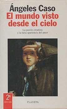 Paperback El mundo visto desde el cielo (Coleccio´n Autores espan~oles e hispanoamericanos) (Spanish Edition) [Spanish] Book