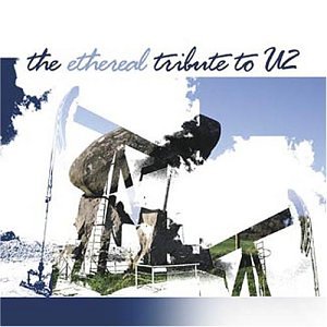 Ethereal Tribute to U2 [Audio CD]