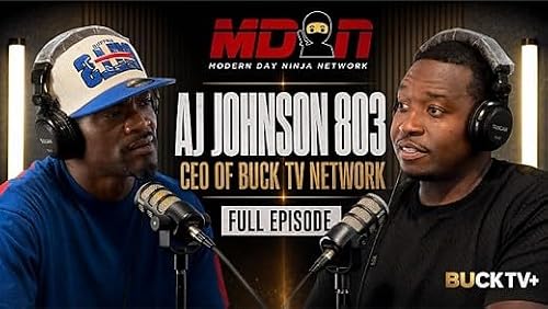 HOW AJ JOHNSON BUILT BUCK TV NETWORK AS AN INDEPENDENT MEDIA PLATFORM