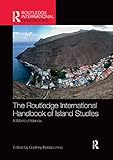 The Routledge International Handbook of Island Studies