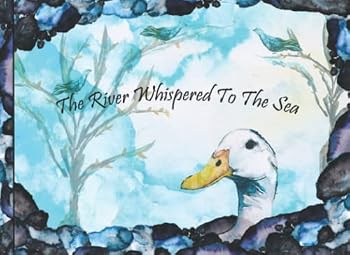 Paperback The River Whispered to the Sea Book