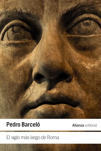 El siglo más largo de Roma: Una mirada a la vida y la época del emperador Constancio II: 4510 (El libro de bolsillo - Historia)