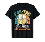 Photo Gallery golf 40th birthday fourty still on par funny 40 years golfer maglietta Photo Gallery golf 40th birthday fourty still on par funny 40 years golfer maglietta