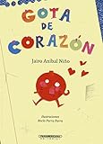 Gota de coraz&Atilde;&sup3;n (Spanish Edition)