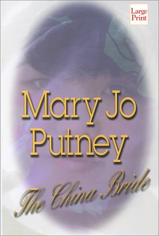 The China Bride [Large Print] 1568959168 Book Cover