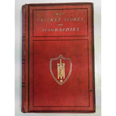 Arthur Haygarth's M.C.C. Cricket Scores and Biographies, being a continuation of Frederick Lillywhite's Scores and Biographies, volume XV, biographies & biographical index.