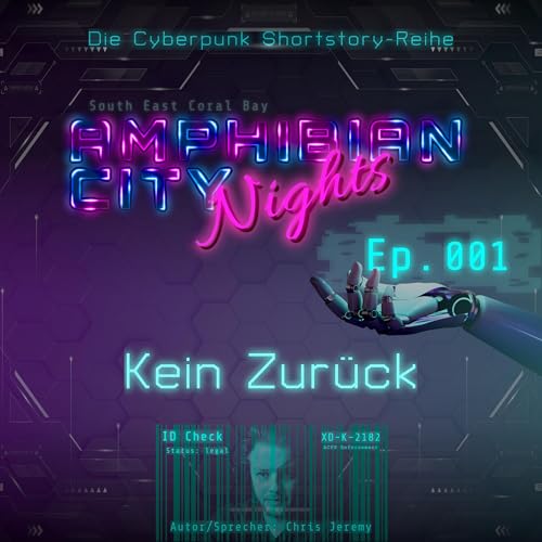 Amphibian City Nights: Kein Zur&uuml;ck (Cyberpunk-Kurzgeschichte) copertina
