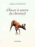 chasse a courre cerf noyé  Chasse à courre du chevreuil