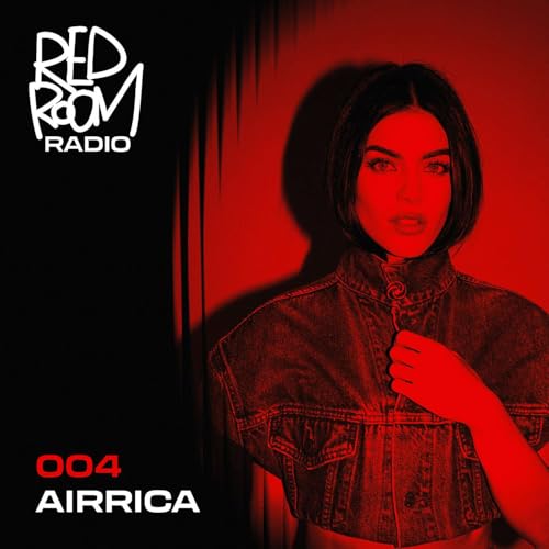 Red Room Radio 004 - Airrica