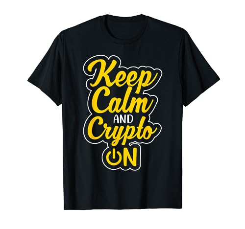 Keep Calm And Crypto On Bitcoin BTC Camiseta