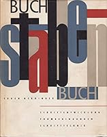 Buchstabenbuch. Schriftenentwicklung, Formbedingungen, Schrifttechnik, Schriftsammlung. B01BL0SHCK Book Cover