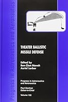 Theater Ballistic Missile Defense (Progress in Astronautics and Aeronautics) 1563473852 Book Cover