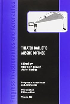Theater Ballistic Missile Defense (Progress in Astronautics and Aeronautics)