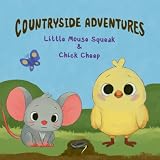  Little Mouse Squeak and Chick Cheep