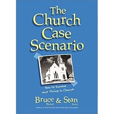 The Church Case Scenario: How to Survive and Thrive in Church