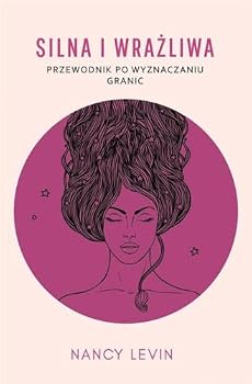 Silna i wrazliwa. Przewodnik po wyznaczaniu granic