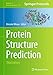 Produktbild Protein Structure Prediction (Methods in Molecular Biology, 1137, Band 1137)