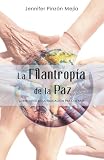 La Filantropía de la Paz
