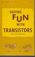 Having Fun with Transistors 0672204339 Book Cover