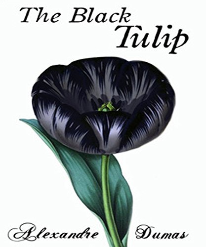 The Black Tulip (English Edition)