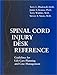 Produktbild Blackwell, T: Spinal Cord Injury Desk Reference: Guidelines for Life Care Planning and Case Management